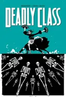 Tödliche Klasse Band 6: Dies ist nicht das Ende - Deadly Class Volume 6: This Is Not the End