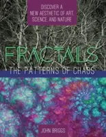 Fraktale: Die Muster des Chaos: Die Entdeckung einer neuen Ästhetik von Kunst, Wissenschaft und Natur (Ein Buch von Touchstone) - Fractals: The Patterns of Chaos: Discovering a New Aesthetic of Art, Science, and Nature (A Touchstone Book)