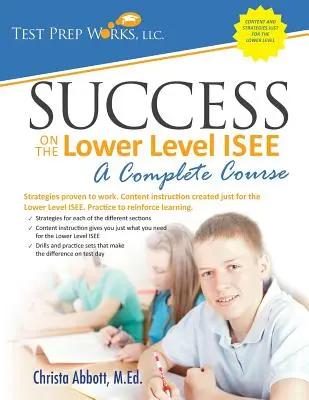 Erfolg auf der Unterstufe ISEE - Ein kompletter Kurs - Success on the Lower Level ISEE - A Complete Course