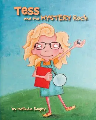 Tess und der geheimnisvolle Felsen - Tess and the Mystery Rock