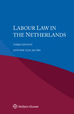 Arbeitsrecht in den Niederlanden - Labour Law in the Netherlands