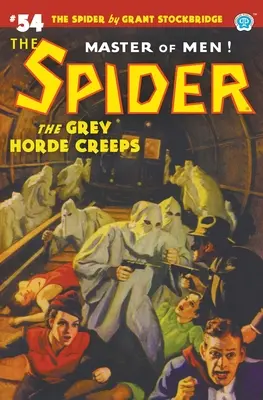 Die Spinne Nr. 54: Die graue Horde kriecht - The Spider #54: The Grey Horde Creeps