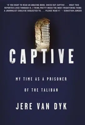 Gefangen: Meine Zeit als Gefangener der Taliban - Captive: My Time as a Prisoner of the Taliban