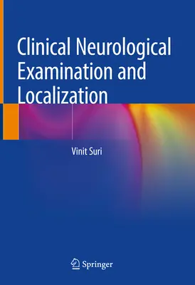 Klinisch-neurologische Untersuchung und Lokalisation - Clinical Neurological Examination and Localization