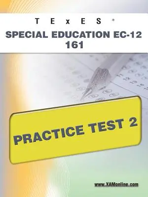 TExES Sonderpädagogik Ec-12 161 Praxistest 2 - TExES Special Education Ec-12 161 Practice Test 2