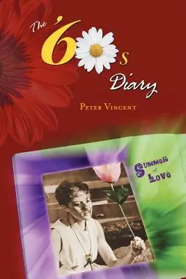 Das Tagebuch der Sechziger - The Sixties Diary