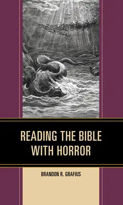 Die Bibel mit Horror lesen - Reading the Bible with Horror