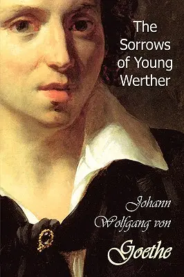 Die Leiden des jungen Werther - The Sorrows of Young Werther