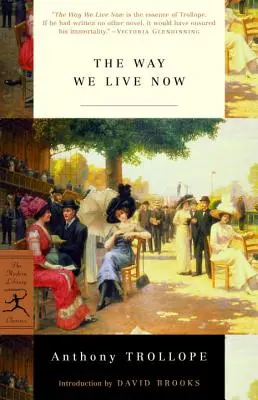 Die Art, wie wir jetzt leben - The Way We Live Now