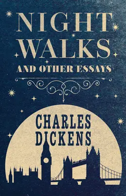 Nachtwanderungen und andere Essays - Night Walks and Other Essays