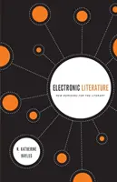 Elektronische Literatur: Neue Horizonte für das Literarische [mit CDROM] - Electronic Literature: New Horizons for the Literary [With CDROM]