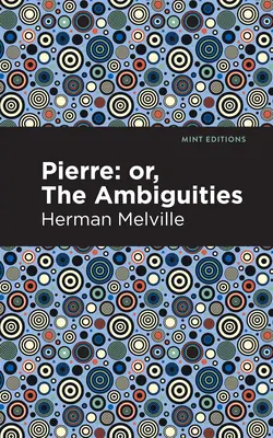 Pierre (oder, die Zweideutigkeiten) - Pierre (Or, the Ambiguities)