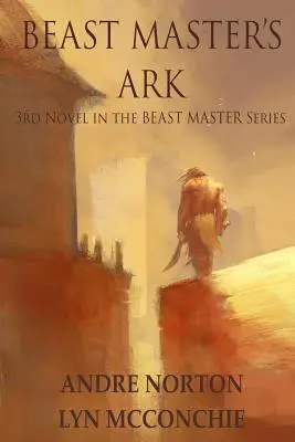 Die Arche des Meisters der Bestie - Beast Master's Ark