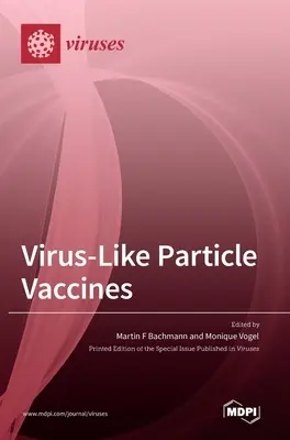 Virusähnliche Partikel-Impfstoffe - Virus-Like Particle Vaccines