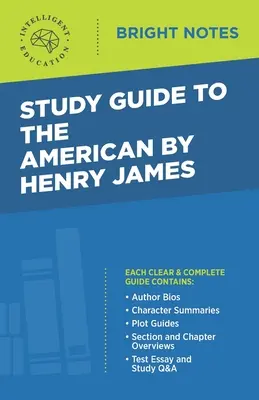 Studienführer zu The American von Henry James - Study Guide to The American by Henry James