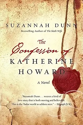 Das Geständnis von Katherine Howard - The Confession of Katherine Howard