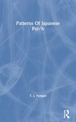 Muster der japanischen Politik/H - Patterns of Japanese Pol/H