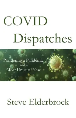 COVID-Botschaften - COVID Dispatches