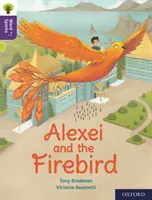 Oxford Reading Tree Word Sparks: Stufe 11: Alexej und der Feuervogel - Oxford Reading Tree Word Sparks: Level 11: Alexei and the Firebird