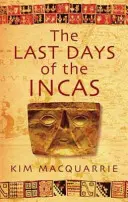 Die letzten Tage der Inkas - Last Days Of The Incas