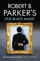 Robert B. Parkers alte schwarze Magie - Robert B. Parker's Old Black Magic