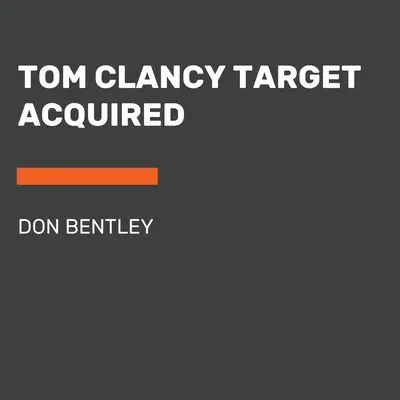 Tom Clancy Ziel erworben - Tom Clancy Target Acquired