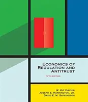 Ökonomie der Regulierung und des Kartellrechts, Fünfte Auflage - Economics of Regulation and Antitrust, Fifth Edition