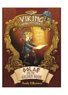 Wikinger-Abenteuer: Oolaf und das Goldene Buch - Viking Adventures: Oolaf and the Golden Book