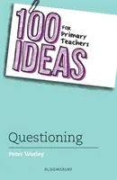 100 Ideen für GrundschullehrerInnen: Fragen stellen - 100 Ideas for Primary Teachers: Questioning