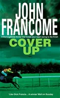 Cover Up - Ein spannender Rennsportthriller für Pferderennsport-Fans - Cover Up - An exhilarating racing thriller for horseracing fanatics