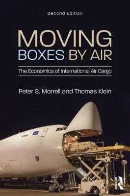 Umzugskartons auf dem Luftweg: Die Ökonomie der internationalen Luftfracht - Moving Boxes by Air: The Economics of International Air Cargo