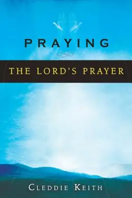 Das Beten des Vaterunsers - Praying the Lord's Prayer