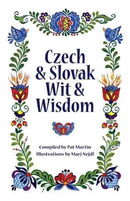 Tschechischer und slowakischer Witz und Weisheit - Czech and Slovak Wit and Wisdom