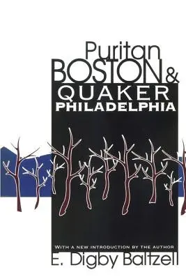 Das puritanische Boston und das Quäker-Philadelphia - Puritan Boston and Quaker Philadelphia
