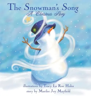 Das Lied des Schneemanns: Eine Weihnachtsgeschichte - The Snowman's Song: A Christmas Story