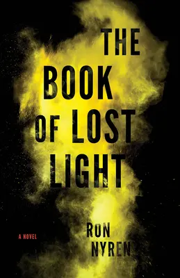 Das Buch des verlorenen Lichts - The Book of Lost Light