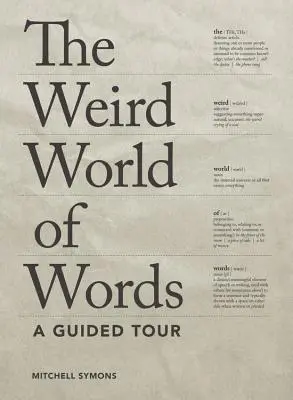 Die verrückte Welt der Wörter: Eine geführte Tour - The Weird World of Words: A Guided Tour