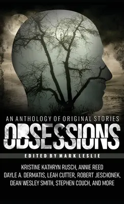 Besessenheit: Eine Anthologie von Originalgeschichten - Obsessions: An Anthology of Original Fiction