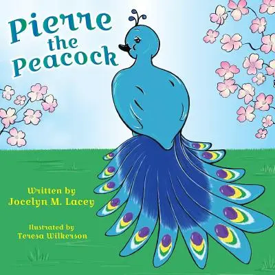 Pierre der Pfau - Pierre the Peacock