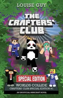 Welten kollidieren: Crafters' Club Sonderausgabe Nr. 1 - Worlds Collide: Crafters' Club Special Edition #1