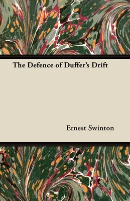 Die Verteidigung von Duffer's Drift - The Defence of Duffer's Drift