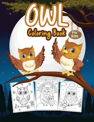 Eulen-Malbuch für Kinder - Owl Coloring Book for Kids