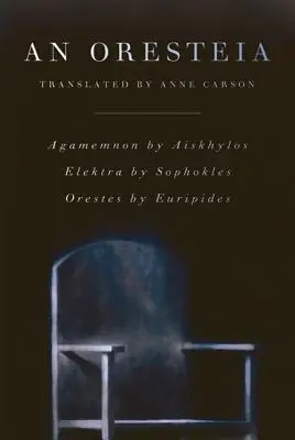 Eine Orestie - An Oresteia