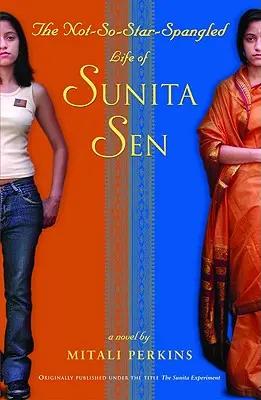 Das nicht ganz so sternenübersäte Leben von Sunita Sen - The Not-So-Star-Spangled Life of Sunita Sen