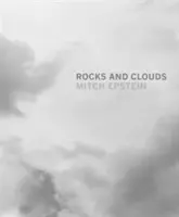 Mitch Epstein: Felsen und Wolken - Mitch Epstein: Rocks and Clouds
