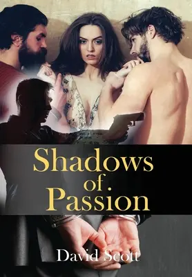 Schatten der Leidenschaft - Shadows of Passion