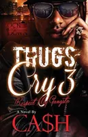 Thugs Cry 3: Respektiere meinen Gangsta - Thugs Cry 3: Respect My Gangsta