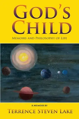 Gottes Kind: Memoiren und Lebensphilosophie - God's Child: Memoirs and Philosophy of Life