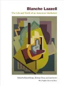 Blanche Lazzell: Das Leben und Werk einer amerikanischen Modernistin - Blanche Lazzell: The Life and Work of an American Modernist