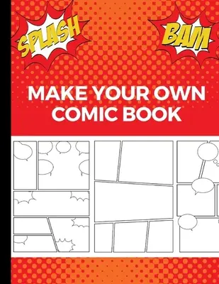 Mach dein eigenes Comicbuch: Kunst und Zeichnung Comic-Strips, großes Geschenk für kreative Kinder - Rot - Make Your Own Comic Book: Art and Drawing Comic Strips, Great Gift for Creative Kids - Red